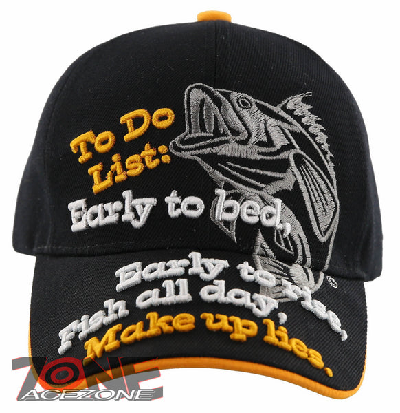 EARLY TO BED EARLY TO RISE FISH ALL DAY MAKE UP LIES FISHING SPORT CAP HAT BLACK