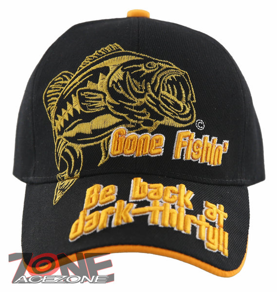 GONE FISHIN BE BACK AT DARK THIRTY FISHING CAP HAT BLACK