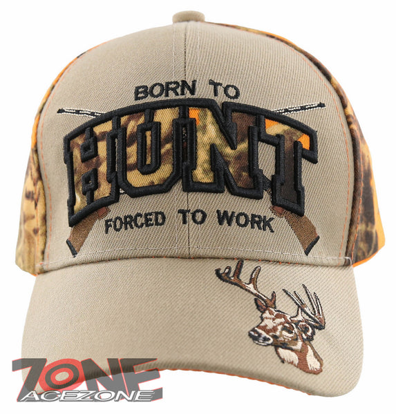 BORN TO HUNT FORCED TO WORK DEER BUCK HUNTING CAP HAT TAN ORANGE CAMO