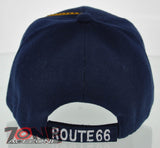 NEW! US ROUTE 66 THE MOTHER ROAD SIDE ROUTE BALL CAP HAT NAVY