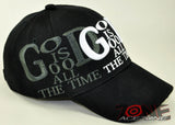 GOD IS GOOD ALL THE TIME I LOVE JESUS CHRISTIAN BALL CAP HAT BLACK