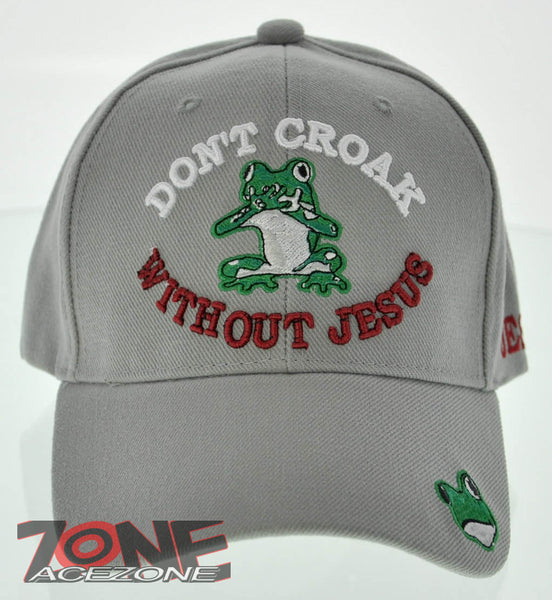 DON'T CROAK WITHOUT JESUS FROG CHRISTIAN BALL CAP HAT GRAY