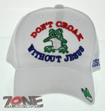 DON'T CROAK WITHOUT JESUS FROG CHRISTIAN BALL CAP HAT WHITE